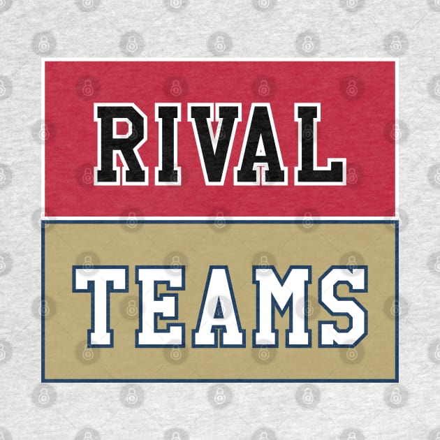 Rival Teams | Georgia vs Georgia Tech by Rad Love